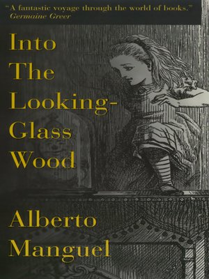 cover image of Into the Looking-Glass Wood